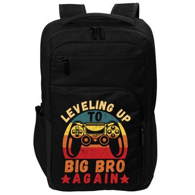 Leveling Up To Big Bro Again Vintage Big Brother Again Gamer Cool Gift Impact Tech Backpack