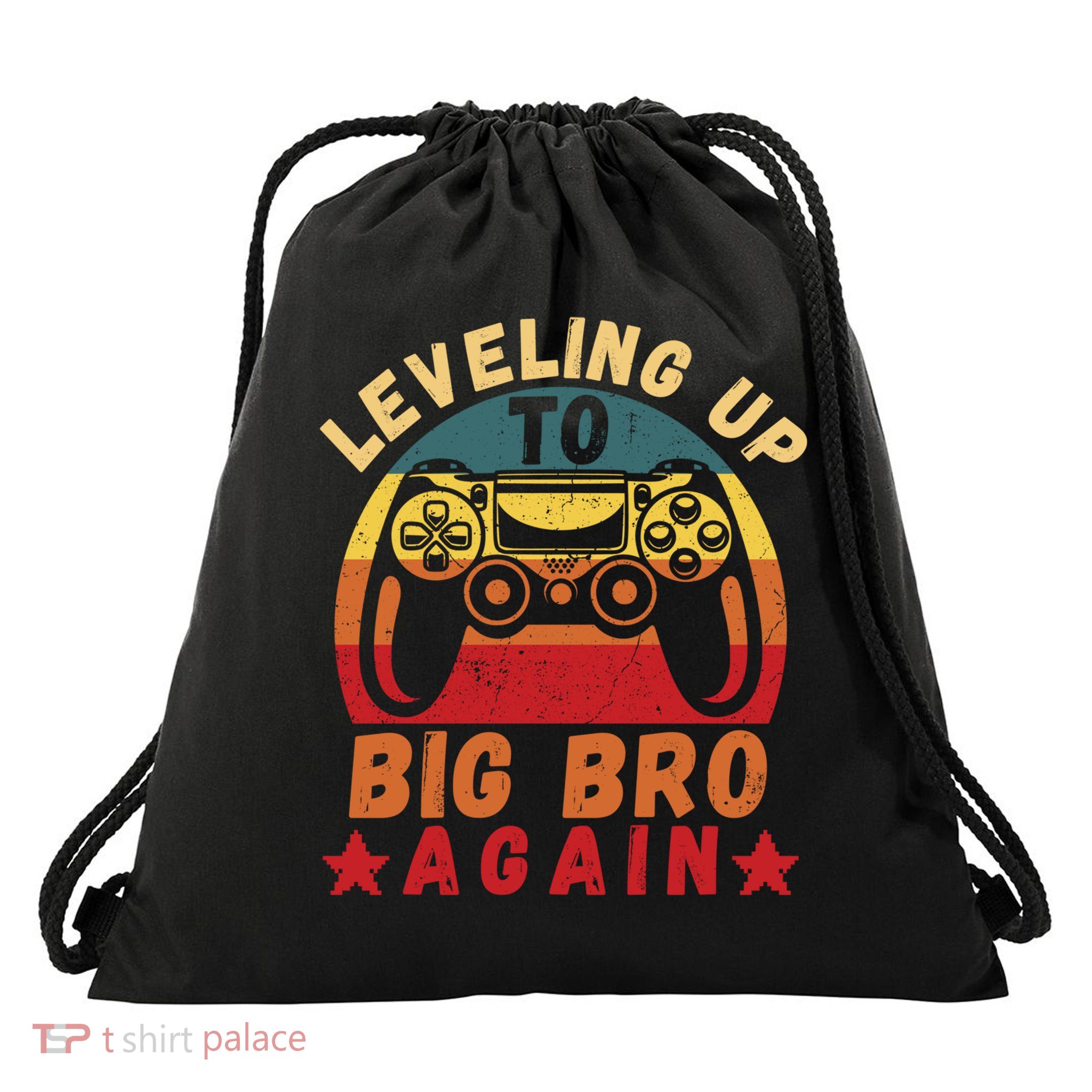 Leveling Up To Big Bro Again Vintage Big Brother Again Gamer Cool Gift Drawstring Bag