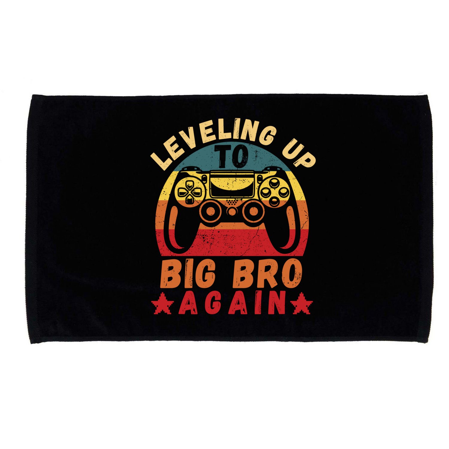 Leveling Up To Big Bro Again Vintage Big Brother Again Gamer Cool Gift Microfiber Hand Towel