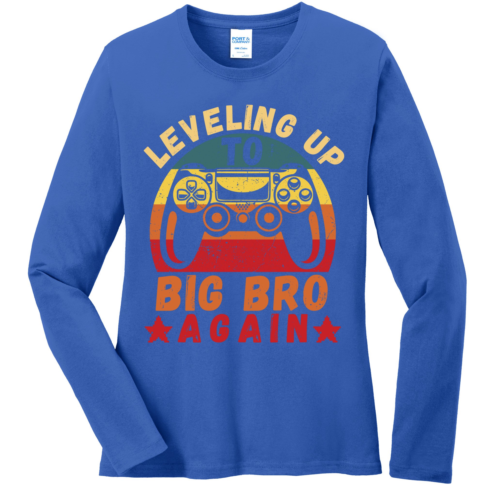 Leveling Up To Big Bro Again Vintage Big Brother Again Gamer Cool Gift Ladies Long Sleeve Shirt