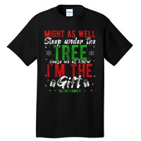 Lay Under The Tree Cause We Know I'm The Gift In The Family  Tall T-Shirt