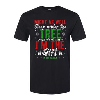 Lay Under The Tree Cause We Know I'm The Gift In The Family  Softstyle CVC T-Shirt