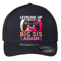Leveling Up To Big Sis Again Promoted To Big Sister Again Flexfit Unipanel Trucker Cap