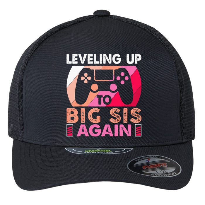 Leveling Up To Big Sis Again Promoted To Big Sister Again Flexfit Unipanel Trucker Cap