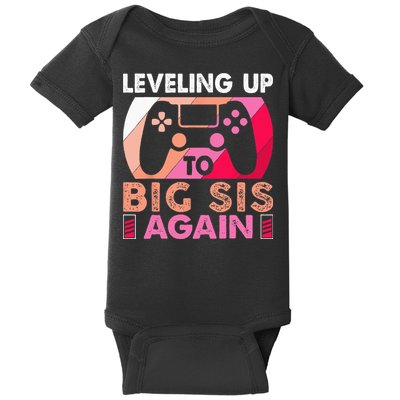 Leveling Up To Big Sis Again Promoted To Big Sister Again Baby Bodysuit