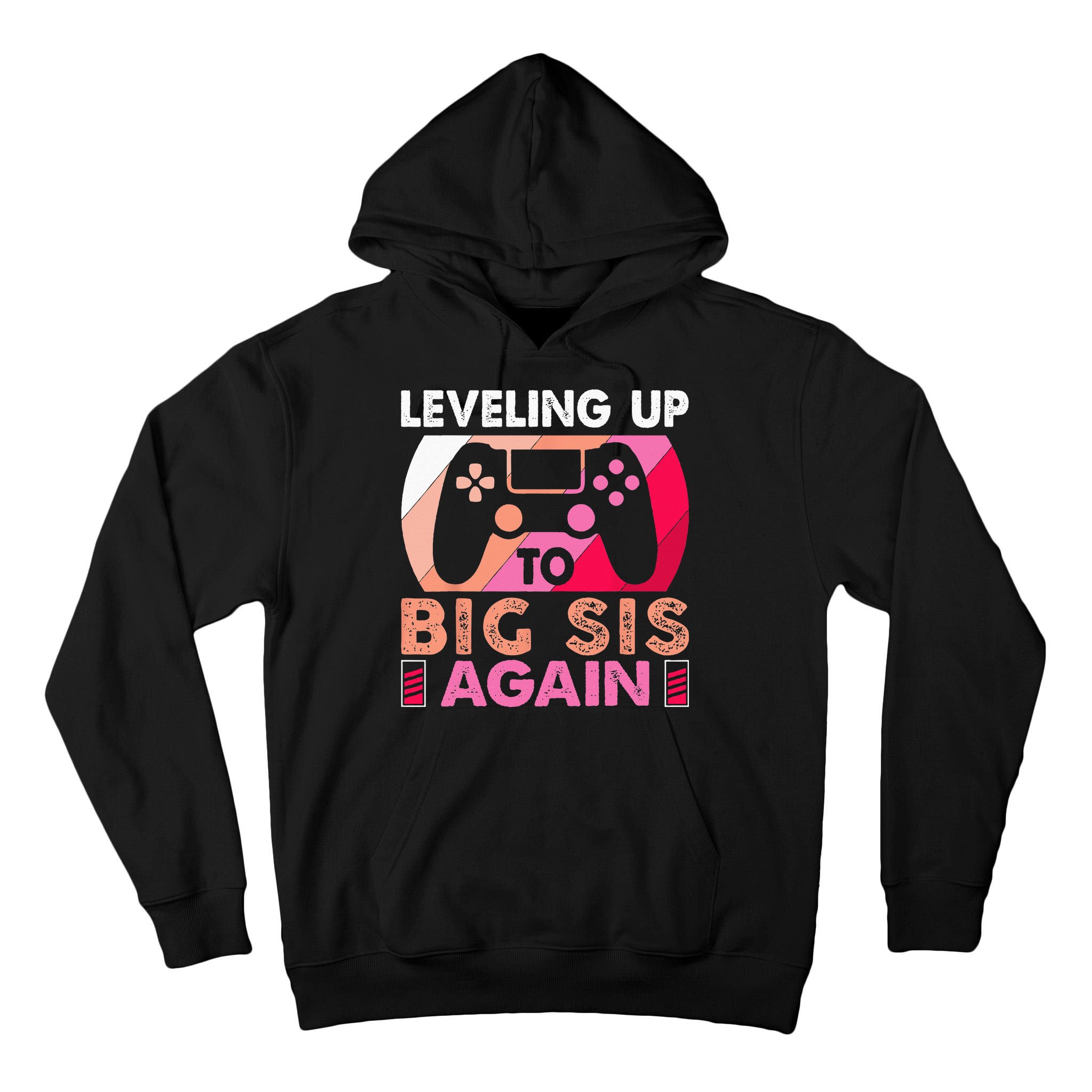 Leveling Up To Big Sis Again Promoted To Big Sister Again Tall Hoodie