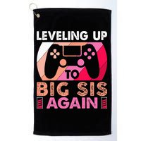 Leveling Up To Big Sis Again Promoted To Big Sister Again Golf Towel