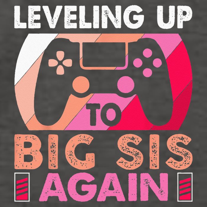 Leveling Up To Big Sis Again Promoted To Big Sister Again Vector Backpack