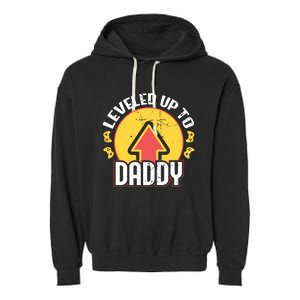 Leveled Up To Daddy Gift Fatherhood Birth Design Meaningful Gift Garment-Dyed Fleece Hoodie