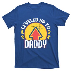 Leveled Up To Daddy Gift Fatherhood Birth Design Meaningful Gift T-Shirt