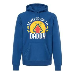 Leveled Up To Daddy Gift Fatherhood Birth Design Meaningful Gift Premium Hoodie