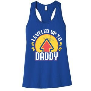 Leveled Up To Daddy Gift Fatherhood Birth Design Meaningful Gift Women's Racerback Tank