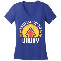 Leveled Up To Daddy Gift Fatherhood Birth Design Meaningful Gift Women's V-Neck T-Shirt