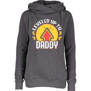 Leveled Up To Daddy Gift Fatherhood Birth Design Meaningful Gift Womens Funnel Neck Pullover Hood