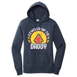 Leveled Up To Daddy Gift Fatherhood Birth Design Meaningful Gift Women's Pullover Hoodie