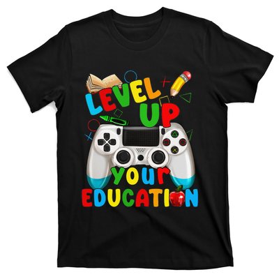 Level Up Your Education Gaming Inspired Teacher Gamers Gift T-Shirt