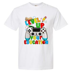 Level Up Your Education Gaming Inspired Teacher Gamers Garment-Dyed Heavyweight T-Shirt