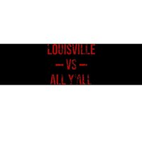 Louisville Vs All YAll Vintage Weathered Southerner Bumper Sticker