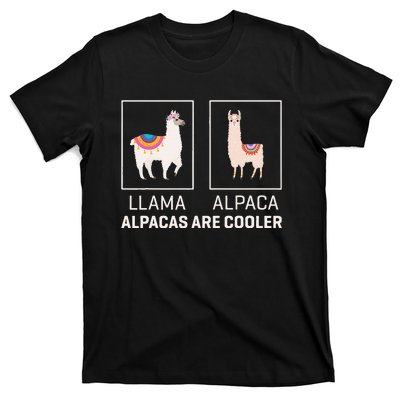 Llama Vs Alpaca Alpacas Are Cooler Funny Alpaca Lover T-Shirt