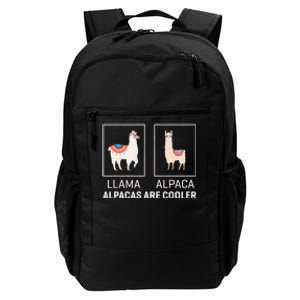 Llama Vs Alpaca Alpacas Are Cooler Funny Alpaca Lover Daily Commute Backpack