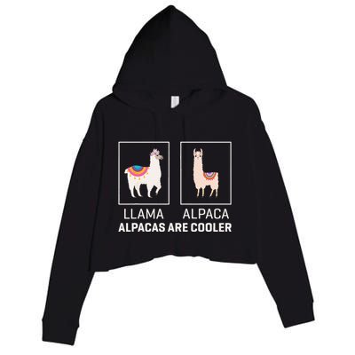 Llama Vs Alpaca Alpacas Are Cooler Funny Alpaca Lover Crop Fleece Hoodie