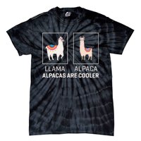 Llama Vs Alpaca Alpacas Are Cooler Funny Alpaca Lover Tie-Dye T-Shirt