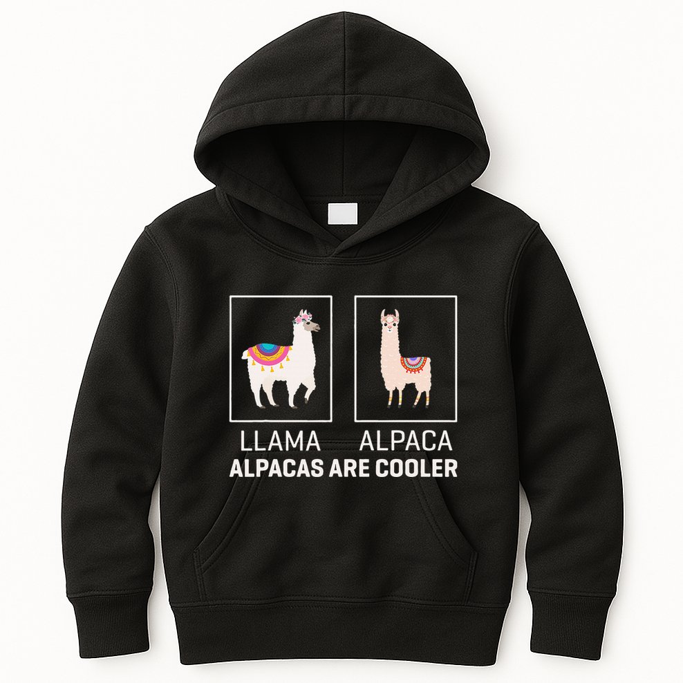 Llama Vs Alpaca Alpacas Are Cooler Funny Alpaca Lover Kids Hoodie