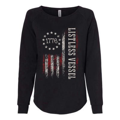 Listless Vessel And Proud Of It 2024 USA Flag Pro Trump Womens California Wash Sweatshirt