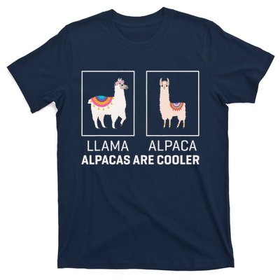 Llama Vs Alpaca, Alpacas Are Cooler - Funny Alpaca Lover T-Shirt