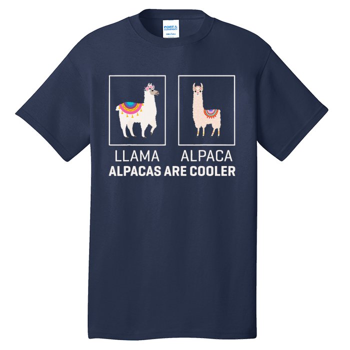 Llama Vs Alpaca, Alpacas Are Cooler - Funny Alpaca Lover Tall T-Shirt