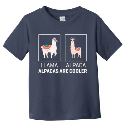 Llama Vs Alpaca, Alpacas Are Cooler - Funny Alpaca Lover Toddler T-Shirt