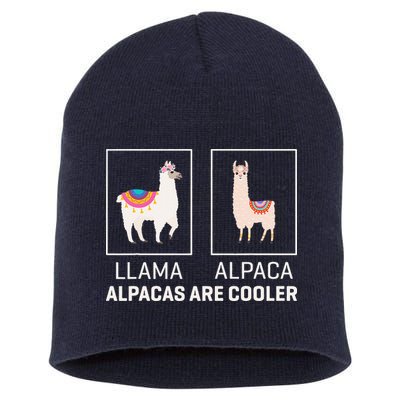 Llama Vs Alpaca, Alpacas Are Cooler - Funny Alpaca Lover Short Acrylic Beanie