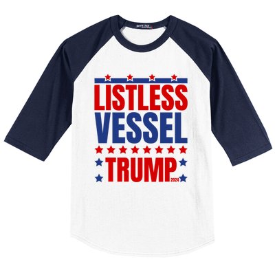 Listless Vessel And Proud Of It 2024 USA Flag Pro Trump Baseball Sleeve Shirt