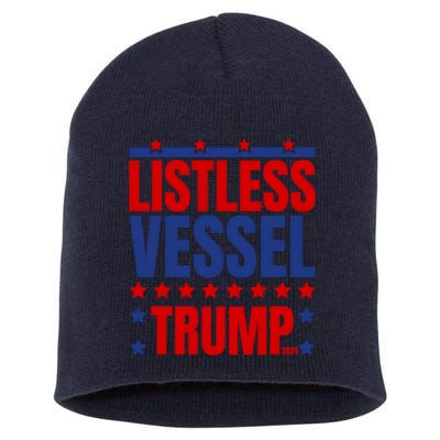 Listless Vessel And Proud Of It 2024 USA Flag Pro Trump Short Acrylic Beanie