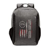 Listless Vessel And Proud Of It 2024 USA Flag Pro Trump Vector Backpack