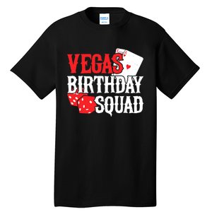 Las Vegas Birthday - Party in Vegas - Vegas Birthday Squad Tall T-Shirt