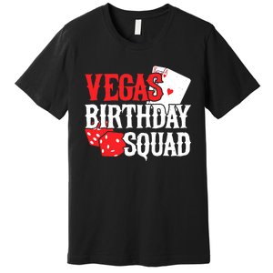 Las Vegas Birthday - Party in Vegas - Vegas Birthday Squad Premium T-Shirt