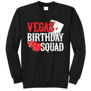 Las Vegas Birthday - Party in Vegas - Vegas Birthday Squad Tall Sweatshirt