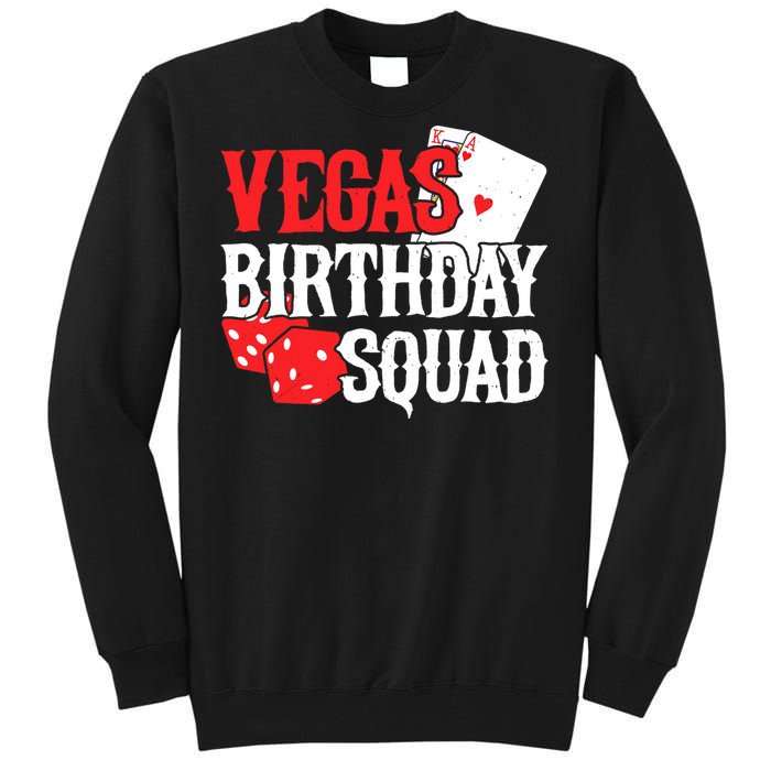 Las Vegas Birthday - Party in Vegas - Vegas Birthday Squad Tall Sweatshirt