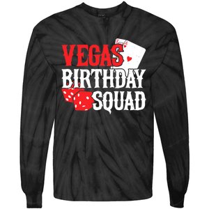 Las Vegas Birthday - Party in Vegas - Vegas Birthday Squad Tie-Dye Long Sleeve Shirt