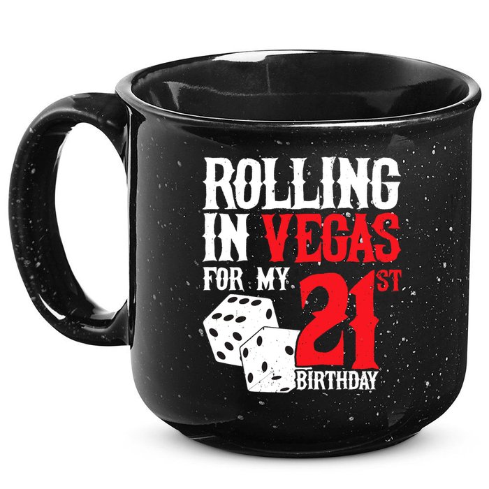Las Vegas Birthday Party - Rolling in Vegas - 21st Birthday 15oz Campfire Ceramic Mug