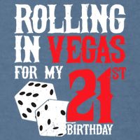Las Vegas Birthday Party - Rolling in Vegas - 21st Birthday Garment-Dyed Sweatshirt