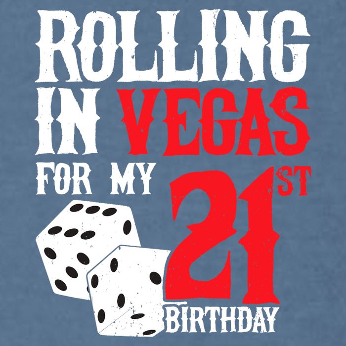 Las Vegas Birthday Party - Rolling in Vegas - 21st Birthday Garment-Dyed Sweatshirt