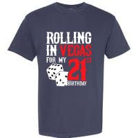 Las Vegas Birthday Party - Rolling in Vegas - 21st Birthday Garment-Dyed Heavyweight T-Shirt