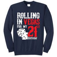 Las Vegas Birthday Party - Rolling in Vegas - 21st Birthday Tall Sweatshirt