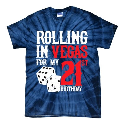 Las Vegas Birthday Party - Rolling in Vegas - 21st Birthday Tie-Dye T-Shirt