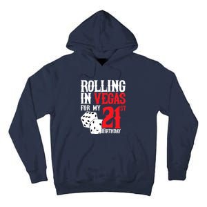 Las Vegas Birthday Party - Rolling in Vegas - 21st Birthday Tall Hoodie