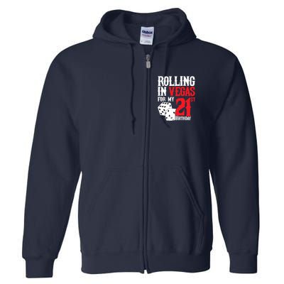 Las Vegas Birthday Party - Rolling in Vegas - 21st Birthday Full Zip Hoodie