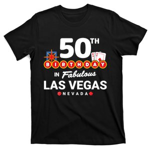 Las Vegas Birthday Party - 50th Birthday - Vegas Birthday T-Shirt