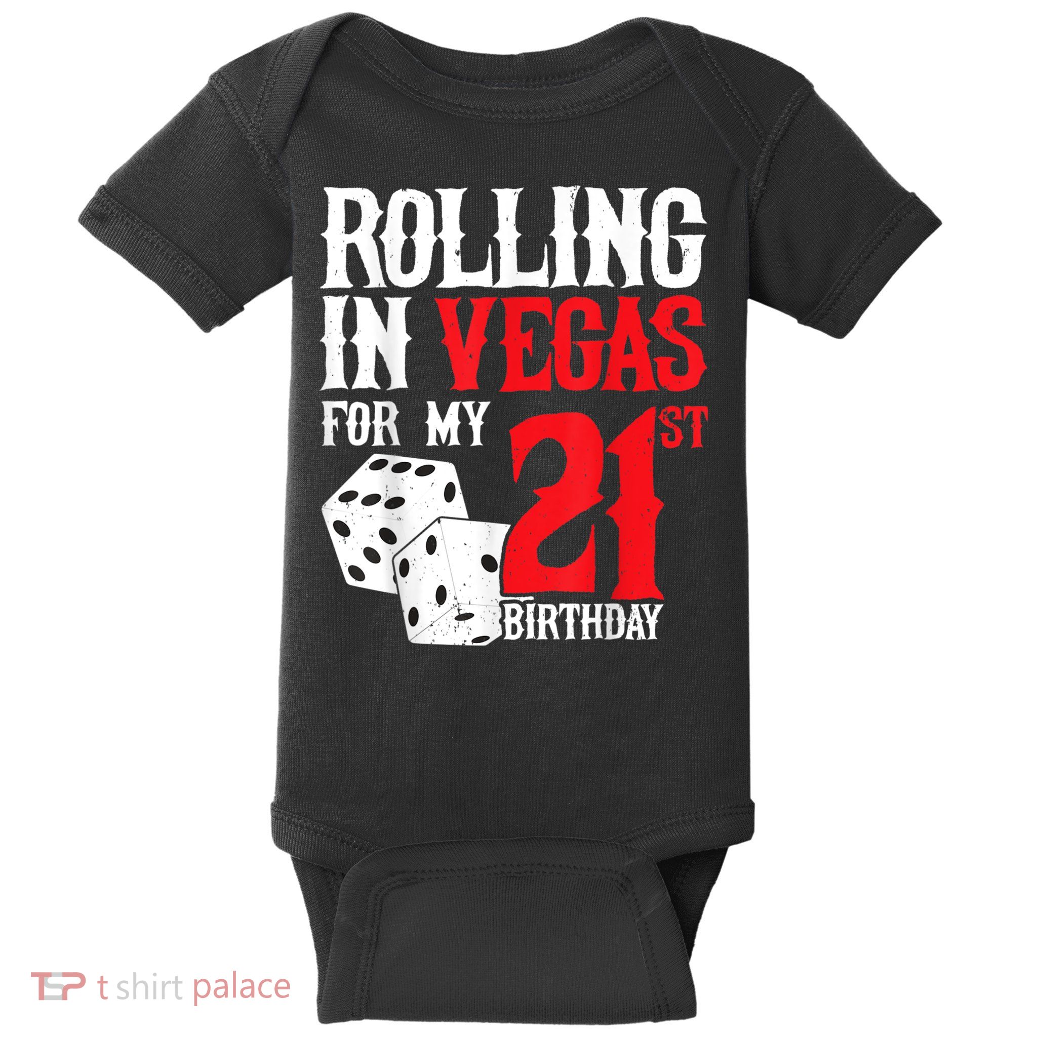 Las Vegas Birthday Party Rolling In Vegas 21st Birthday Baby Bodysuit